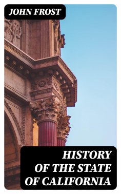 ebook: History of the State of California
