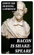 ebook: Bacon is Shake-Speare