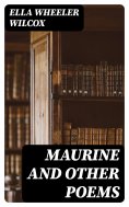 ebook: Maurine and Other Poems
