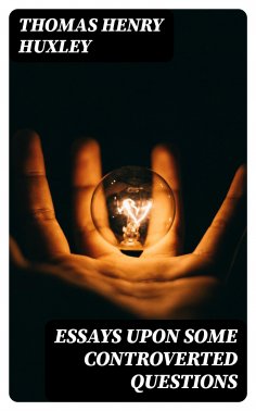 eBook: Essays Upon Some Controverted Questions