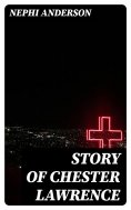eBook: Story of Chester Lawrence