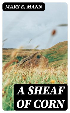 eBook: A Sheaf of Corn
