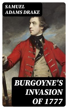ebook: Burgoyne's Invasion of 1777