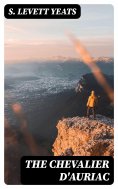 eBook: The Chevalier d'Auriac