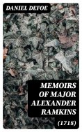 eBook: Memoirs of Major Alexander Ramkins (1718)