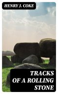 eBook: Tracks of a Rolling Stone