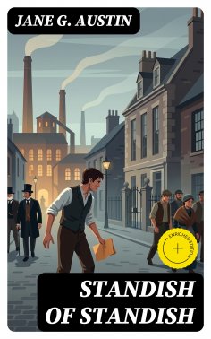 eBook: Standish of Standish (Annotated)