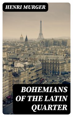 eBook: Bohemians of the Latin Quarter