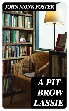 eBook: A Pit-brow Lassie