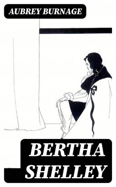 eBook: Bertha Shelley