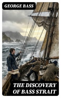 ebook: The Discovery of Bass Strait