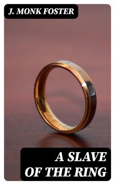 eBook: A Slave of the Ring