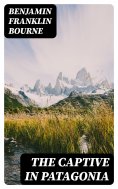 ebook: The Captive in Patagonia