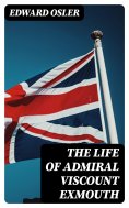 eBook: The Life of Admiral Viscount Exmouth