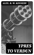 ebook: Ypres to Verdun