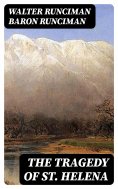 eBook: The Tragedy of St. Helena