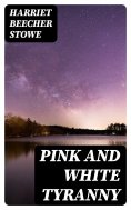 eBook: Pink and White Tyranny