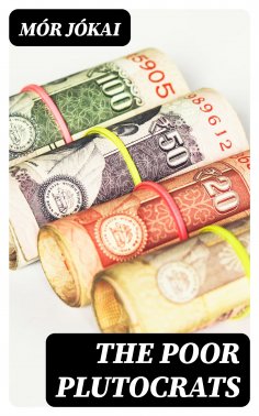 ebook: The Poor Plutocrats