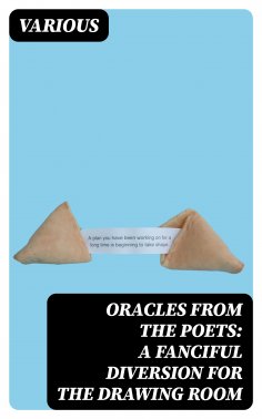 ebook: Oracles from the Poets: A Fanciful Diversion for the Drawing Room