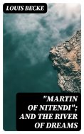 eBook: "Martin Of Nitendi"; and The River Of Dreams