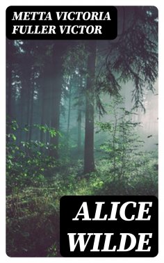 ebook: Alice Wilde