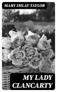 eBook: My Lady Clancarty