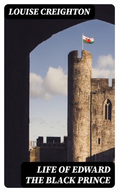 eBook: Life of Edward the Black Prince