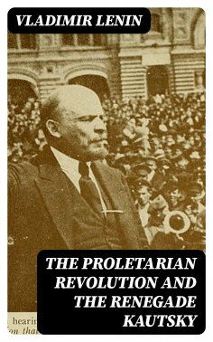 eBook: The Proletarian Revolution and the Renegade Kautsky