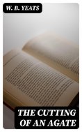 eBook: The Cutting of an Agate