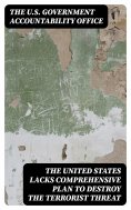eBook: The United States Lacks Comprehensive Plan to Destroy the Terrorist Threat