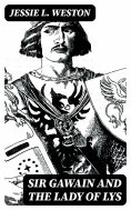 eBook: Sir Gawain and the Lady of Lys