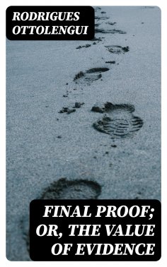 eBook: Final Proof; Or, The Value of Evidence