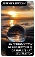 eBook: An Introduction to the Principles of Morals and Legislation