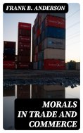eBook: Morals in Trade and Commerce