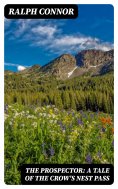 eBook: The Prospector: A Tale of the Crow's Nest Pass