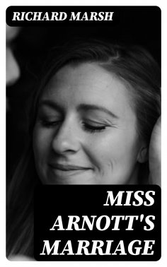 ebook: Miss Arnott's Marriage