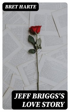 eBook: Jeff Briggs's Love Story