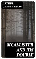 eBook: McAllister and His Double