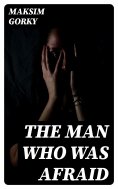 ebook: The Man Who Was Afraid