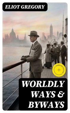 ebook: Worldly Ways & Byways