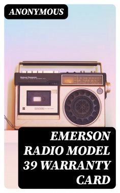 eBook: Emerson Radio Model 39 Warranty Card