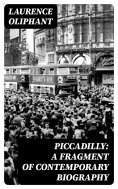 eBook: Piccadilly: A Fragment of Contemporary Biography