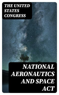 eBook: National Aeronautics and Space Act