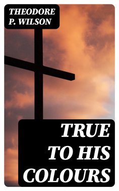 eBook: True to his Colours