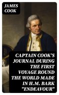 ebook: Captain Cook's Journal During the First Voyage Round the World made in H.M. bark "Endeavour"