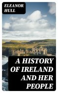 eBook: A History of Ireland and Her People
