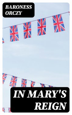 ebook: In Mary's Reign