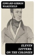 ebook: Eleven Letters- On the Colonies