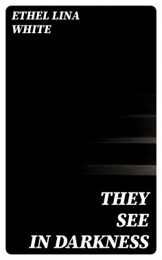 eBook: They See in Darkness