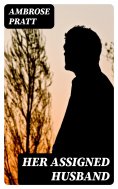 eBook: Her Assigned Husband